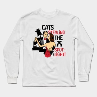 Cat Stealing The Spotlight, funny cat, cats, meme cat, meme lover, black cat meme, funny kitten, cat jump, couple dancing, meme tee Long Sleeve T-Shirt